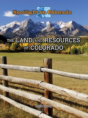 cover image of The Land and Resources of Colorado